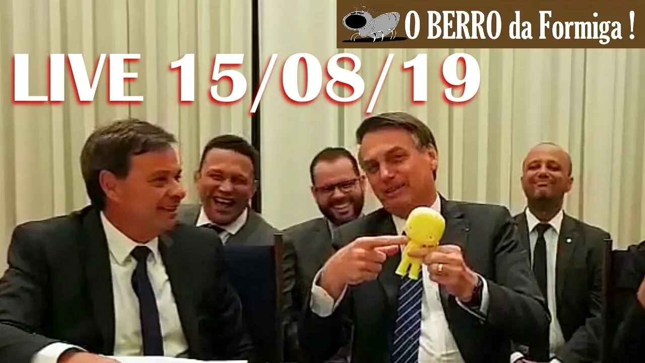 Live-Bolsonaro em conversa semanal com o povo pela internet-15/08/2019