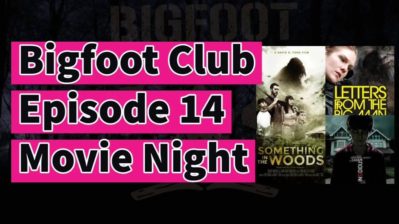 Bigfoot Club Movie Night Season 2 Episode 14