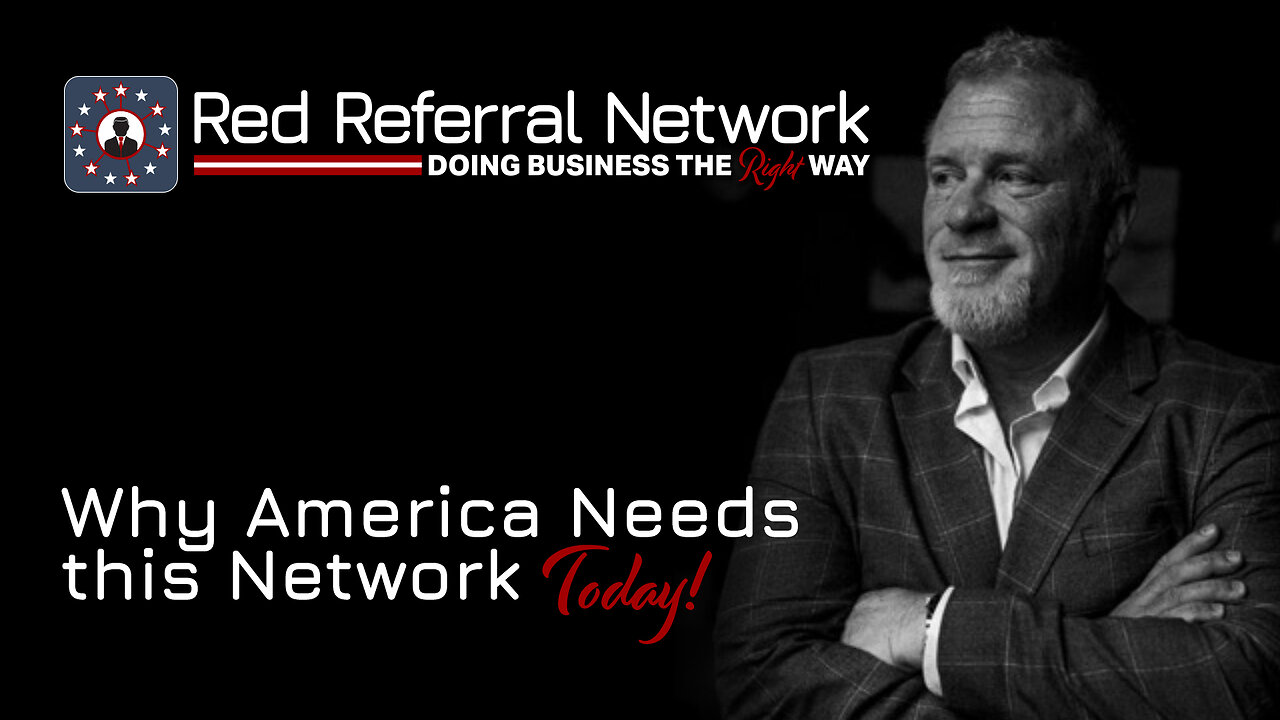 Why America needs the Red Referral Network Today