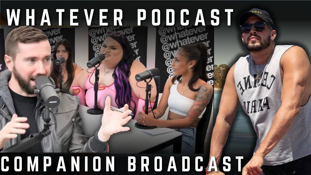 Whatever Podcast Companion Broadcast Ep.2