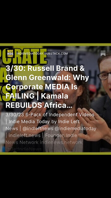 3/30: Russell Brand & Glenn Greenwald - Why Corporate MEDIA Is FAILING | Kamala REBUILDS Africa +