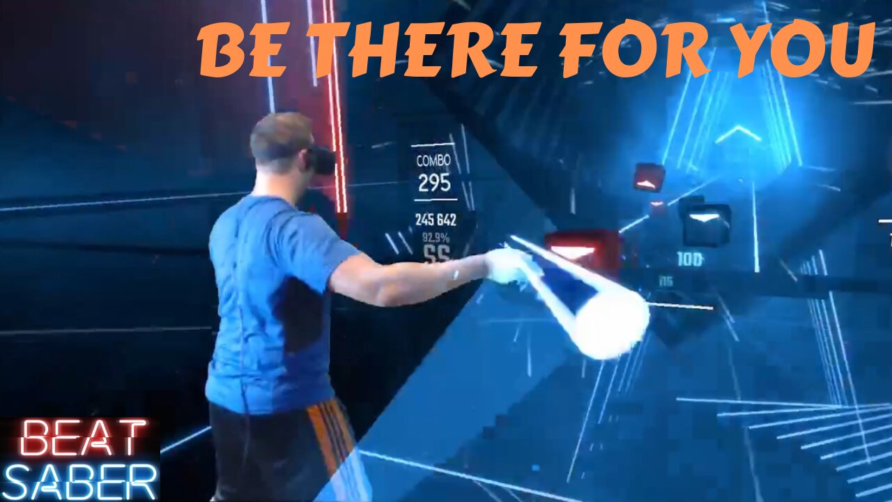 Beat Saber || Be There For You || Expert+ Mixed Reality