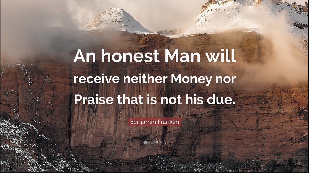 He is an HONEST MAN