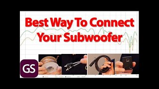 The Best Way To Connect A Subwoofer