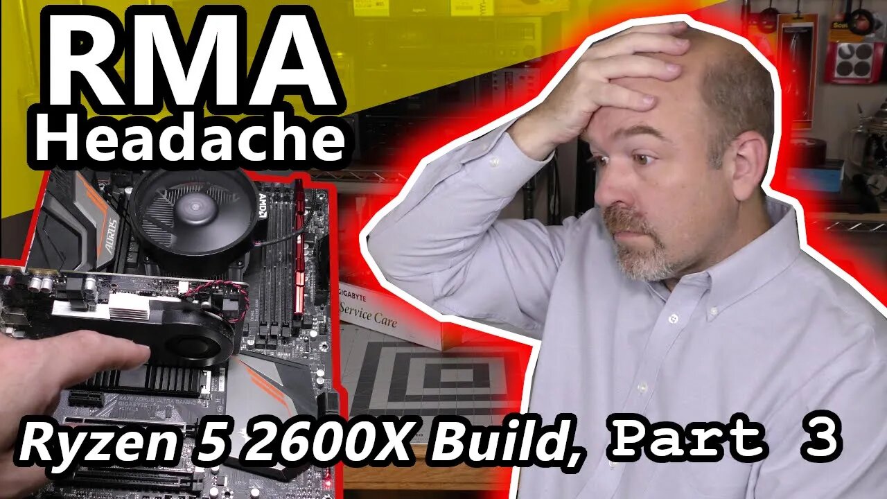 Ryzen 5 2600X Build | Gigabyte X470 Aorus Ultra Gaming MB Failure, Debug, & RMA v.3