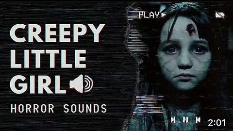 Do not listen to this little girl sound alone!