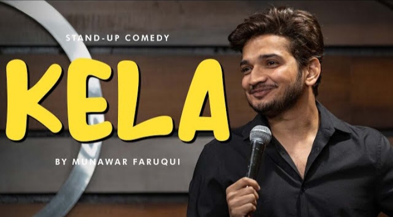 Kela | stand up comedy | Munawar Faruquy 2023