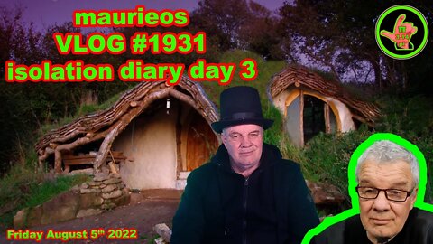 maurieos VLOG #1931 isolation diary day 3