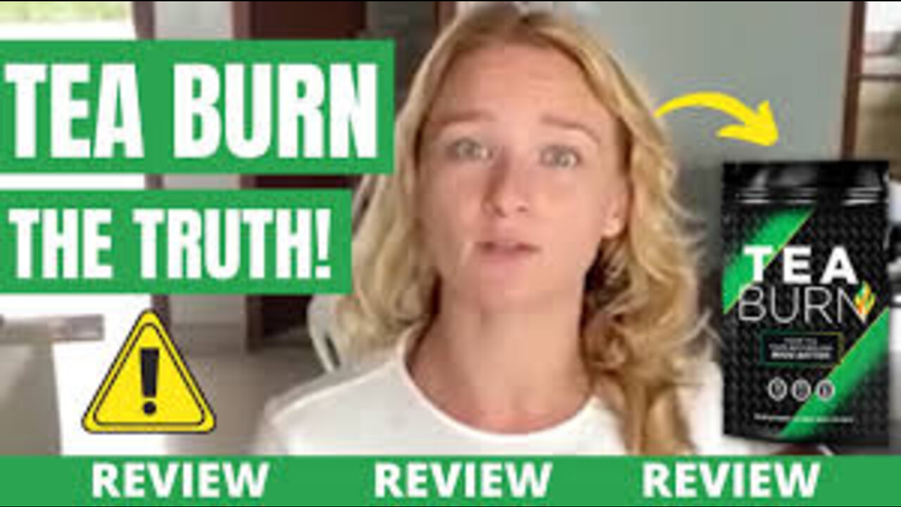 TEA BURN - TEA BURN REVIEW - REVEALED TRUTH- TEA BURN Weight Loss Supplement - TEA BURN REVIEWS 2022