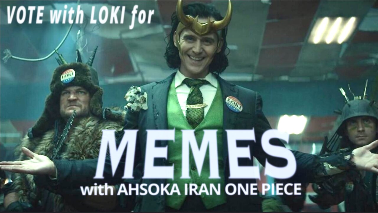 Low key MEMES with Loki, Ahsoka Star Wars, whatever Iran‘s doing, and more!