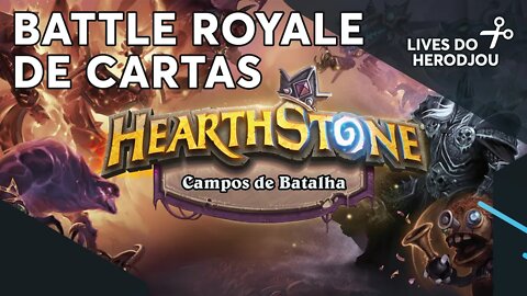 HERODJOU MAIS UMA VEZ JOGANDO HEARTHSTONE, SIM, DE NOVO, COMO ADIVINHOU? (Campos de Batalha) #4