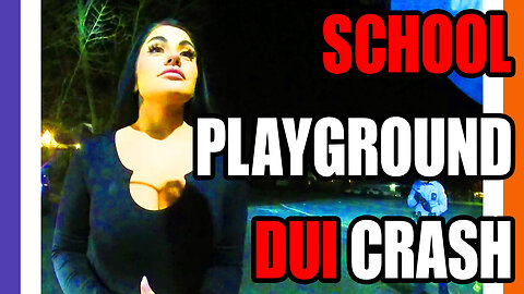 Hot Chick DUI Crashes Into A School Playground