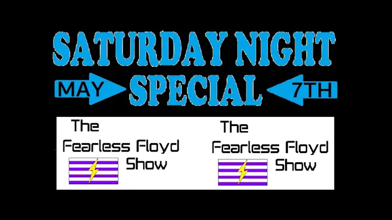 Saturday Night Special - May 07, 2022