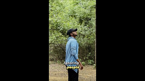 Ignoring people is a move