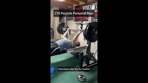 210 bench press personal record grind