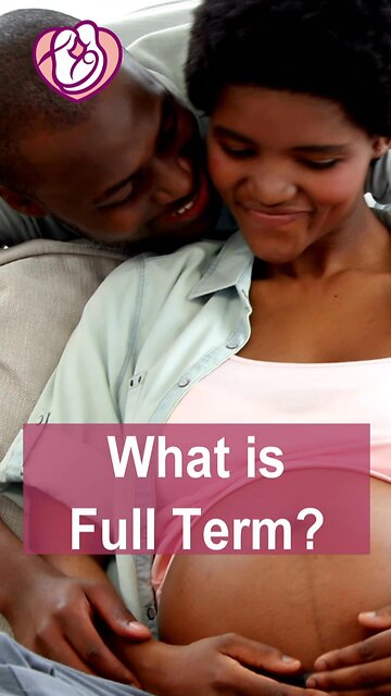 How Many Weeks is Full Term Pregnancy?
