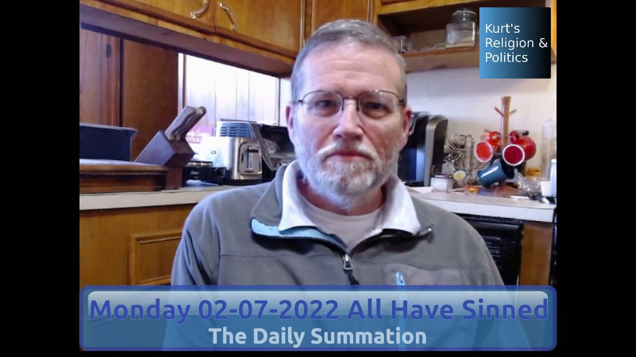 20220207 All Have Sinned - The Daily Summation