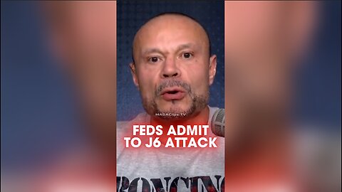 Feds Told Dan Bongino They Were in January 6 Crowd