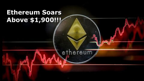 What’s going on with Ethereum. Ethereum Soars Above 1,900. Will it go up more or down to 1,500.