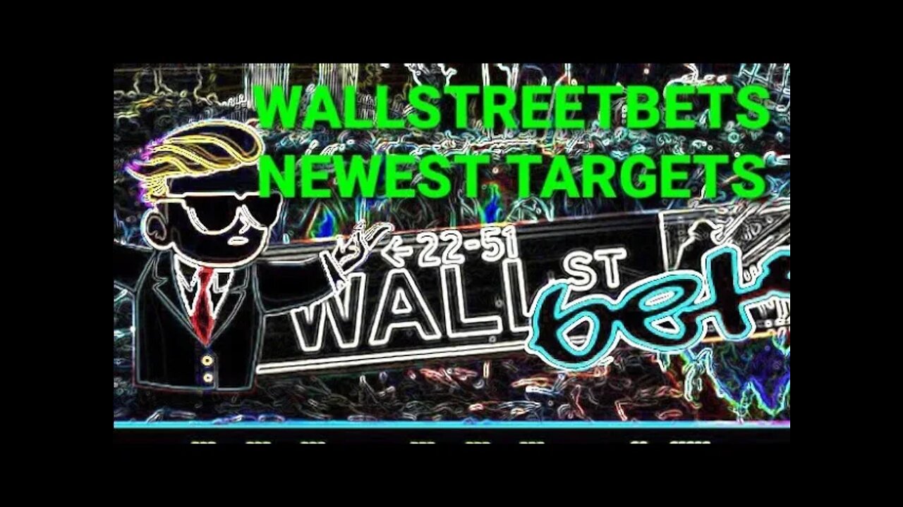 WALLSTREETBETS ANNOUNCES ITS NEXT TARGETS MICRO FLOAT STOCKS