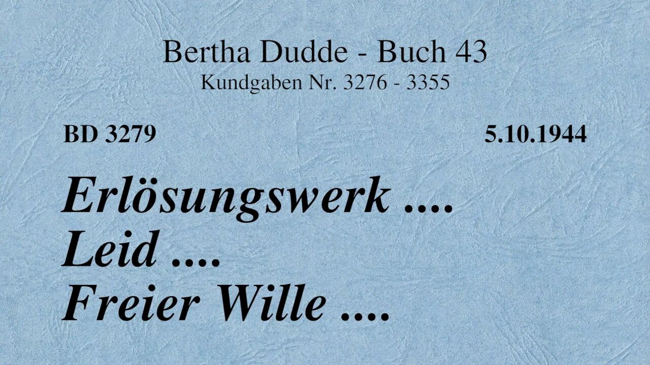 BD 3279 - ERLÖSUNGSWERK .... LEID .... FREIER WILLE ....