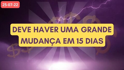 Deve haver uma grande mudança em 15 dias