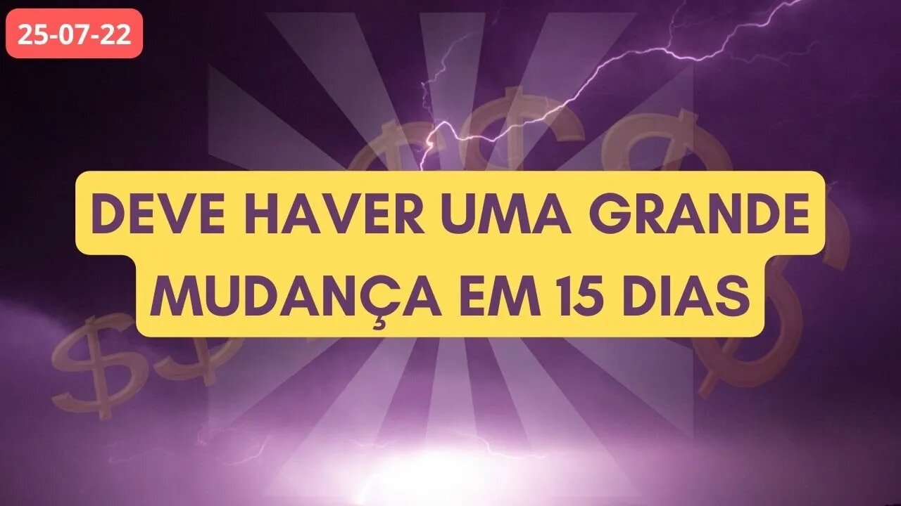 Deve haver uma grande mudança em 15 dias