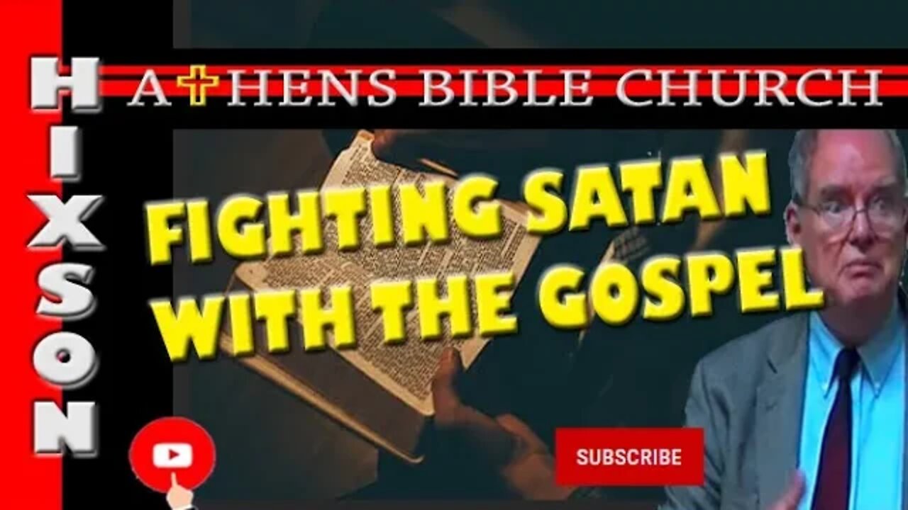 Fight Satan With The Bible - Get Out and Share the Gospel | Athens Bible Church