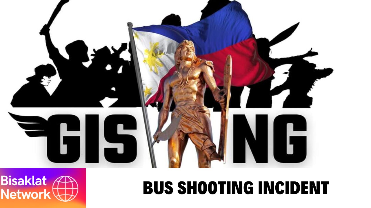 BUS SHOOTING INCIDENT IN NUEVA ECIJA