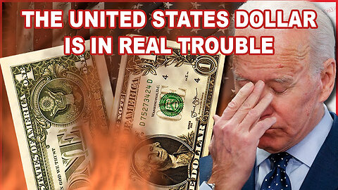 THE UNITED STATES DOLLAR IS IN REAL TROUBLE 