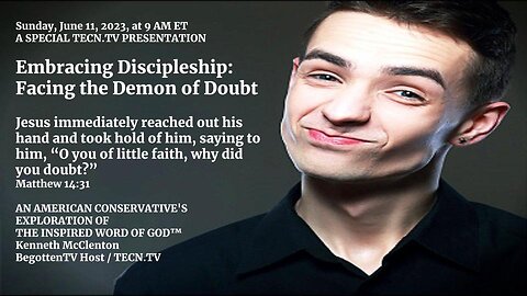 TECN.TV / Embracing Discipleship: Facing the Demon of Doubt