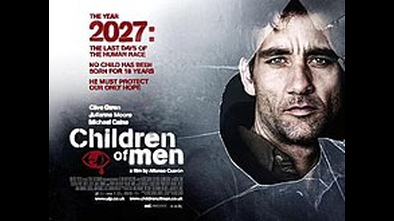 Children of Men in the Context of Reality - 2007 - Documentary - The HUMAN Project