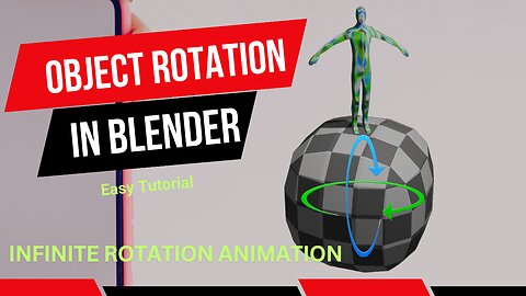 Rotate Object In Blender | Infinite Rotation Animation