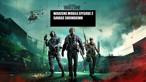 Warzone Mobile Episode 2 Savage Showdown