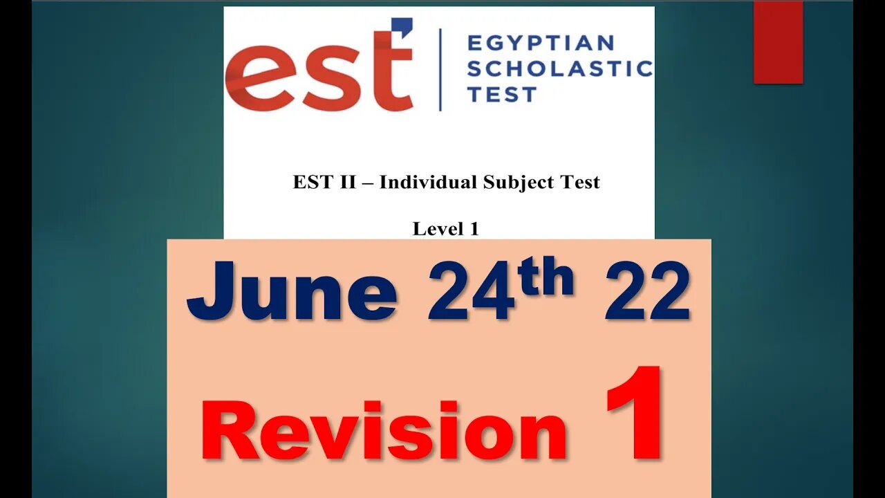 #est est 2 Math level 1 revision 1 June 24th 22