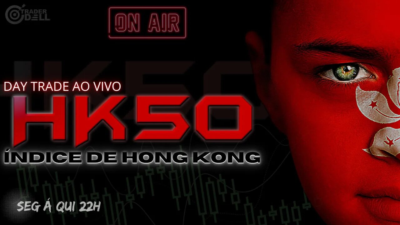 HK50 DAY TRADE AO VIVO OPERANDO ÍNDICE HONG KONG CORRETORA DE FOREX COM GERENCIAMENTO DE RISCO LIVE