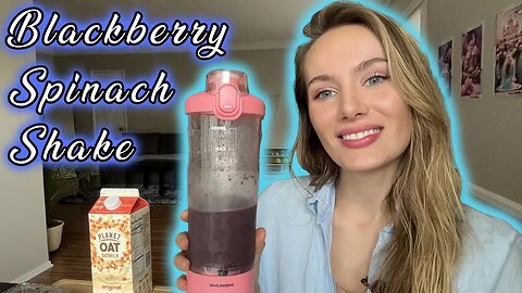 Healthy Blackberry Spinach Shake!