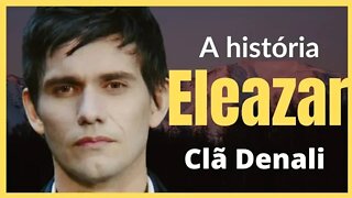 A Saga Crepúsculo: A História de Eleazar Clã Denali