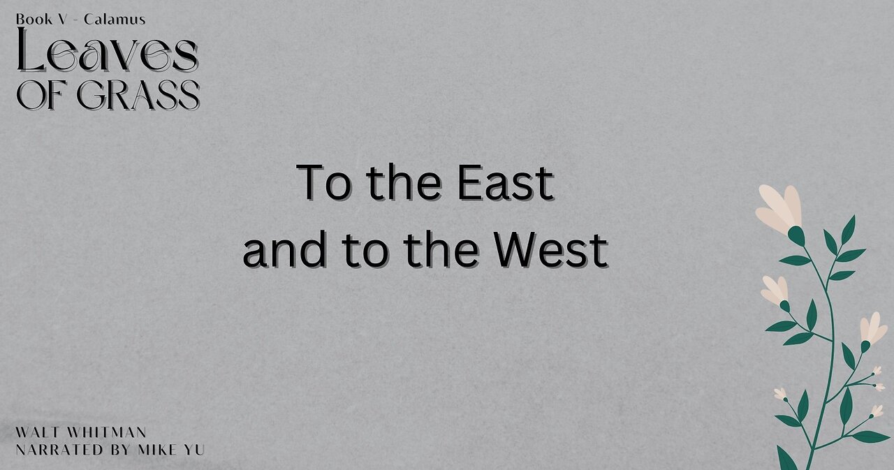 Leaves of Grass - Book 5 - To the East and to the West - Walt Whitman