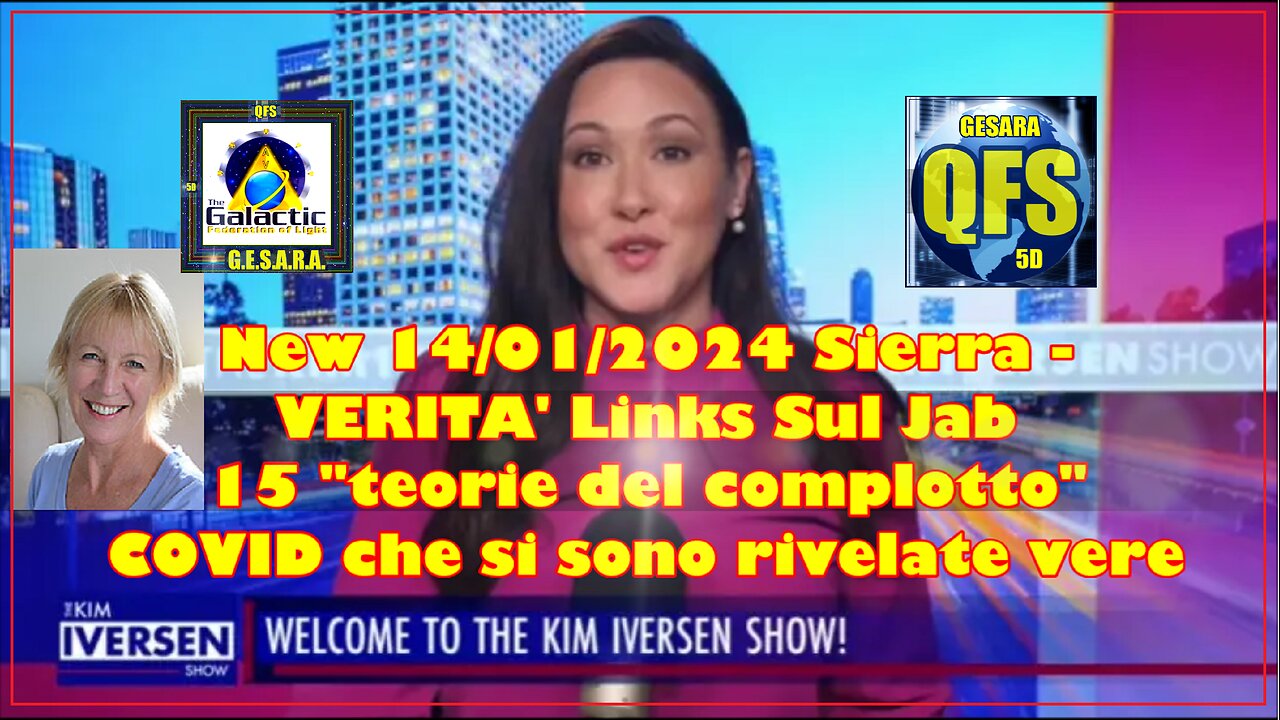 NEW 14/01/2024 SIERRA 15 "teorie del complotto" COVID che si sono rivelate vere: -