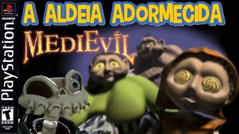A ALDEIA ADORMECIDA - MEDIEVIL PLAYSTATION