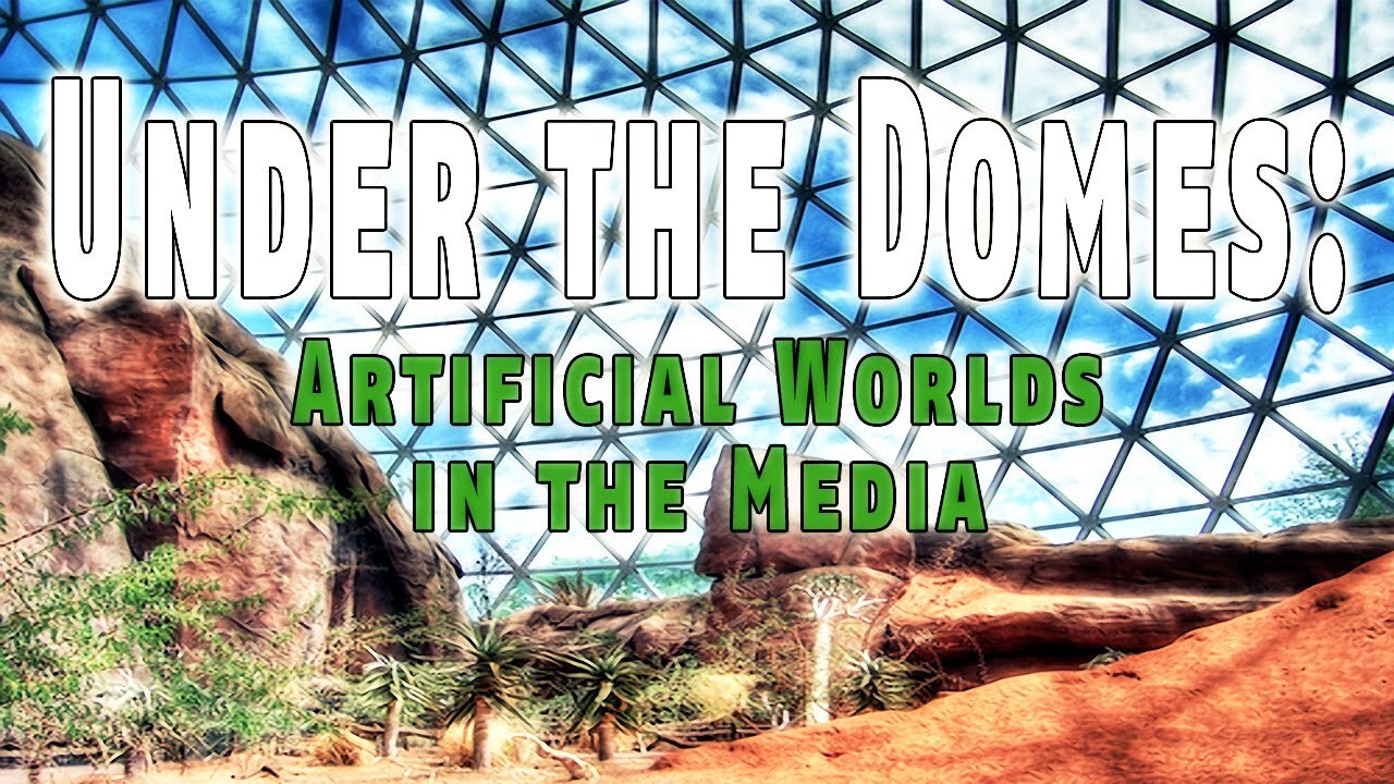 Under the Domes | Artificial Worlds in the Media | Flat Earth