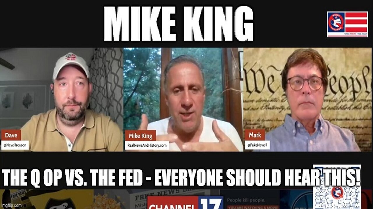 Mike King: The Q Op vs. The FED - Everyone Should Hear This!