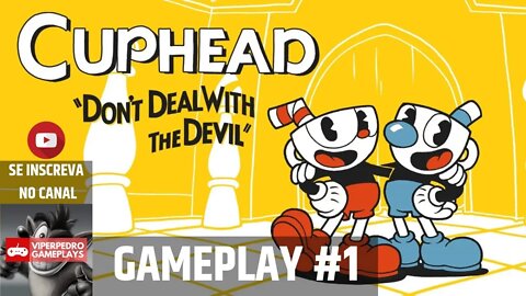 [SUPER ESTREIA] Cuphead | GAMEPLAY #1 | ESTE JOGO ME SURPREENDEU!!!