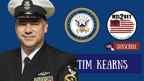 Mil2Vet | Tim Kearns | Navy Veteran