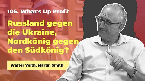 106. Russland gegen die Ukraine, Nordkönig gegen den Südkönig? # Walter Veith # What's Up Prof?