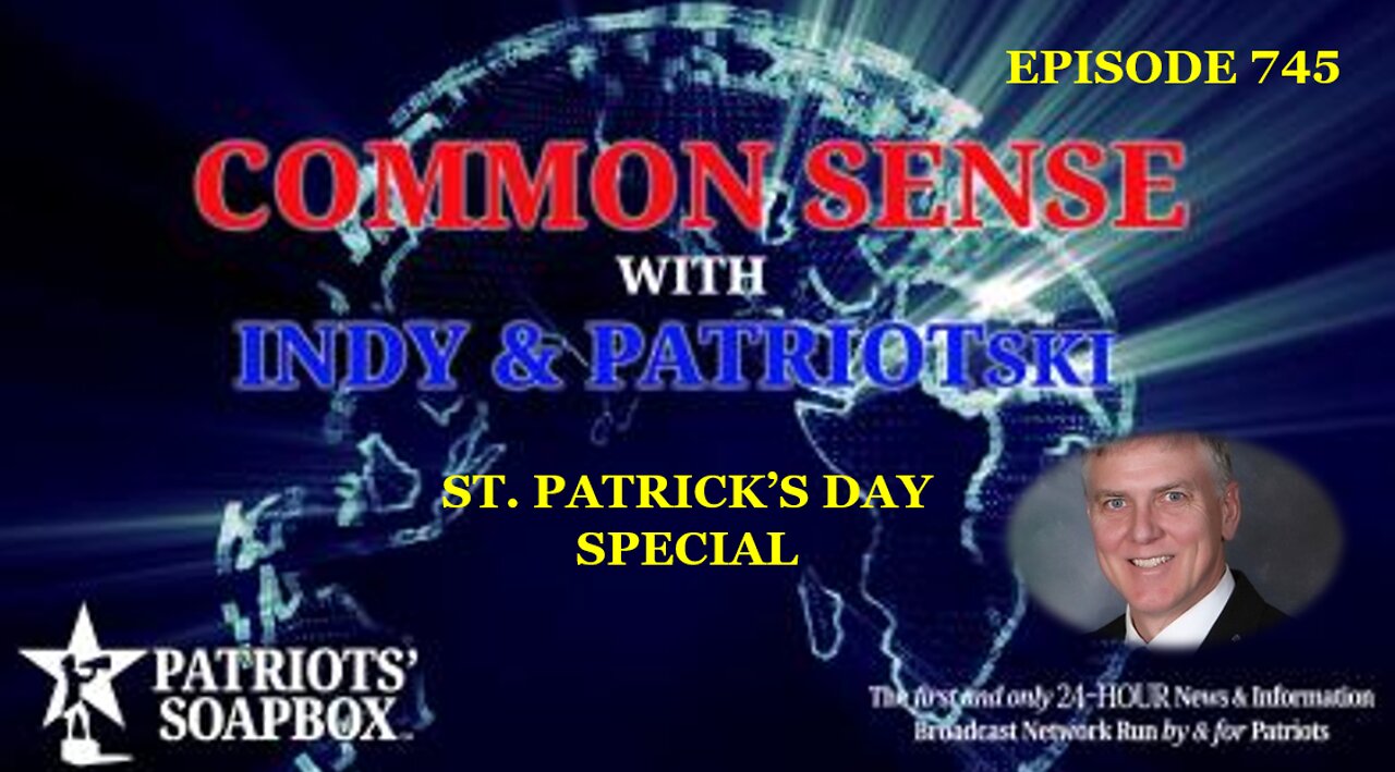 Episode 745 – St. Patrick's Day Special