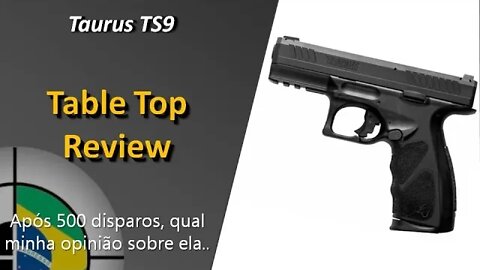 Taurus TS9 - Table Top Review (PT-BR)