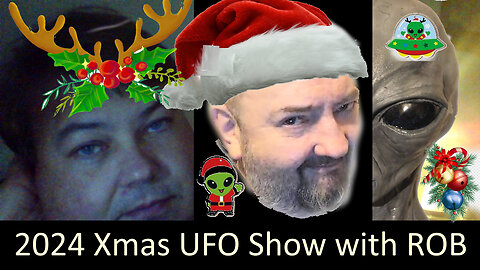 2024 Xmas UFO show with Rob & Paul, UFO Cases and Topic Catch up in UK and USA