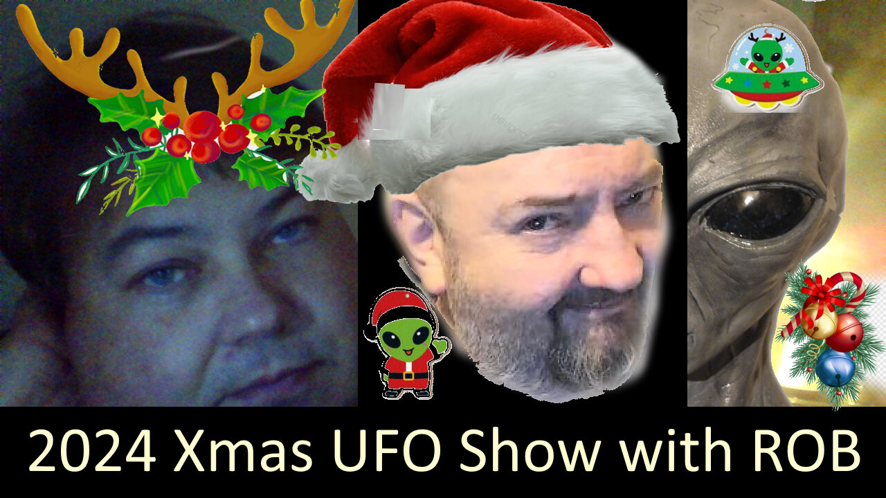 2024 Xmas UFO show with Rob & Paul, UFO Cases and Topic Catch up in UK and USA